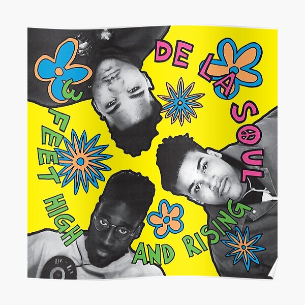 De La Soul 3 Feet High And Rising Album Cover Poster By Robyndh Redbubble