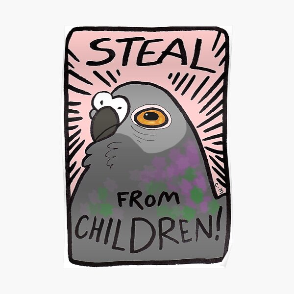 Steal From Children! Poster