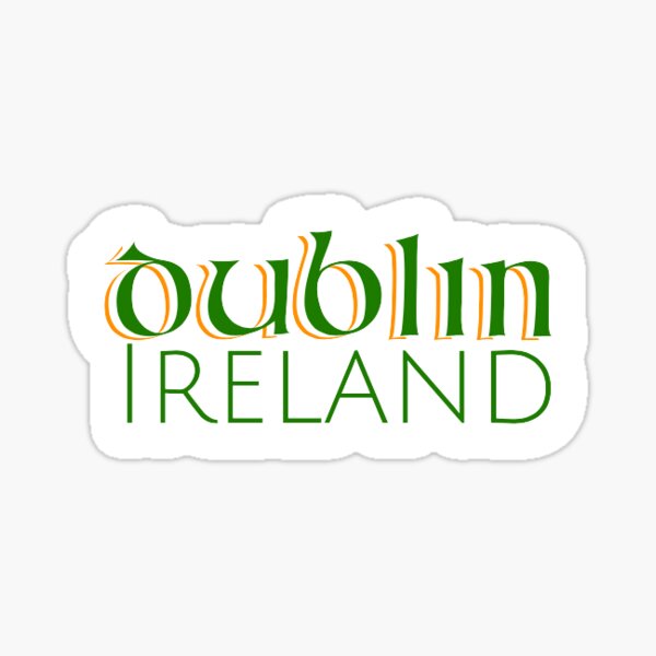 Dublin, Ireland Sticker Sticker