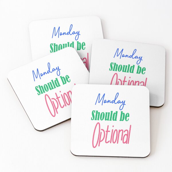 Item preview, Monday Should be Optional designed and sold by Bouchfashions.