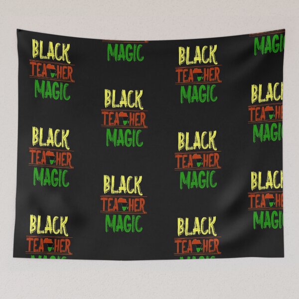 Item preview, Black Teacher Magic designed and sold by ChezM1989.