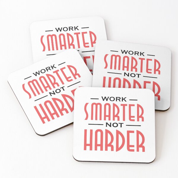 Item preview, Work Smarter Not Harder designed and sold by Frugalisms74.