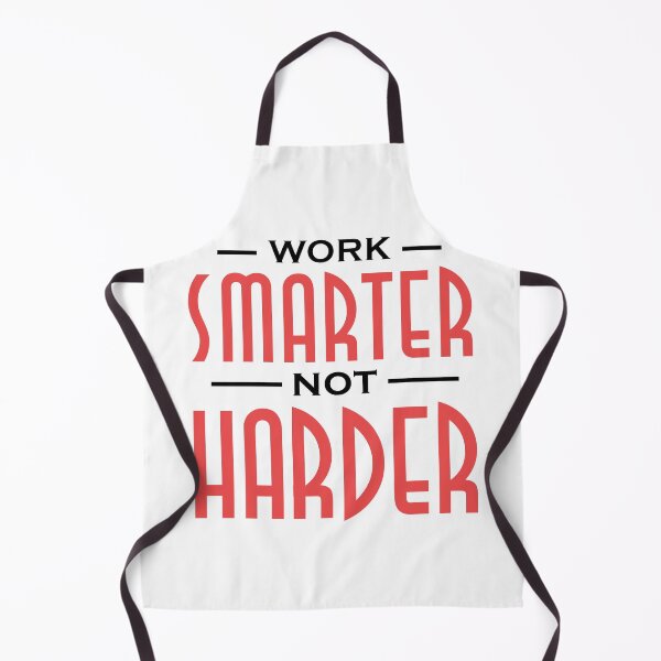Item preview, Work Smarter Not Harder designed and sold by Frugalisms74.