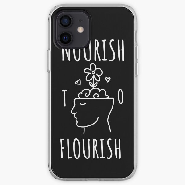 Nourish to Flourish (White) iPhone Soft Case