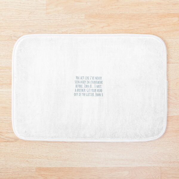 Get Your Head Out Of The Gutter John B Bath Mats | Redbubble