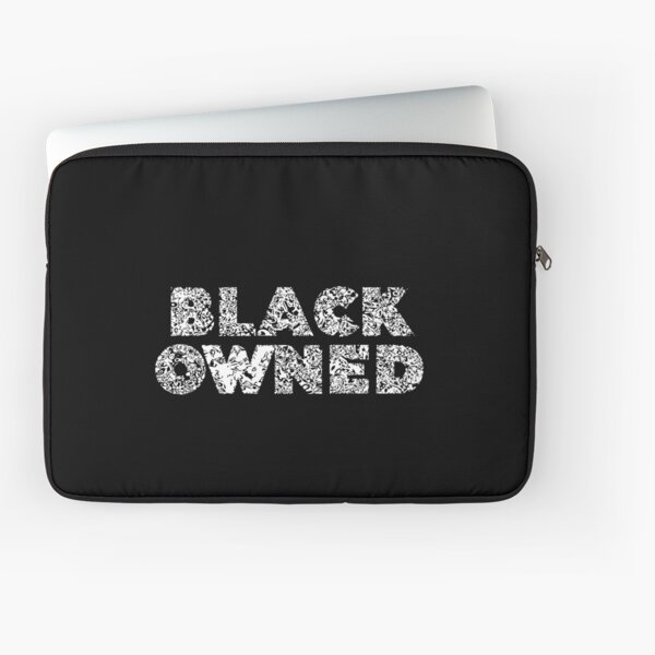 Black Owned Laptop Sleeves for Sale Redbubble