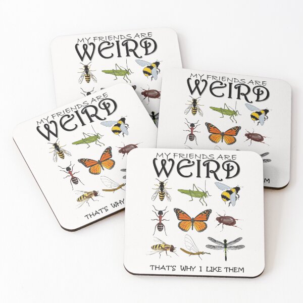 Item preview, My Friends are Weird, That is why I like them designed and sold by AmazingEcraft.