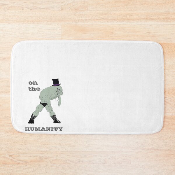 Item preview, Oh the humanity designed and sold by Heather Schmader.