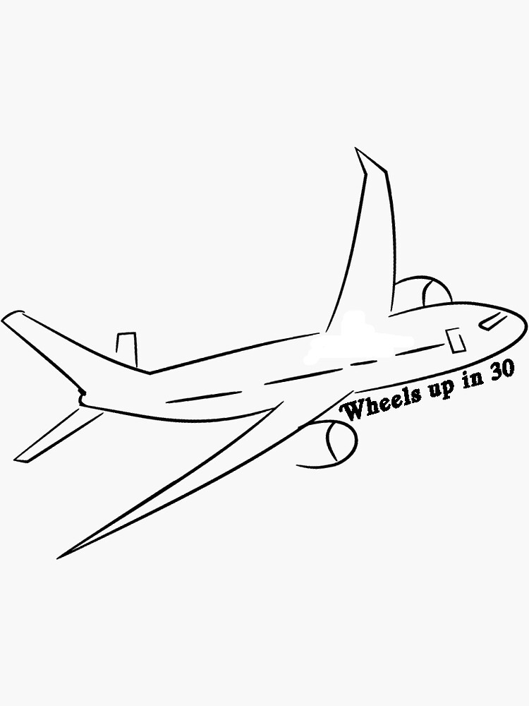 wheels-up-in-30-sticker-for-sale-by-kendralauu-redbubble