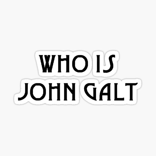 WHO IS JOHN GALT - gift Sticker
