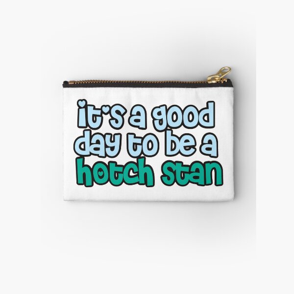 Item preview, it's a good day to be a h0tch stan designed and sold by reaganreese.