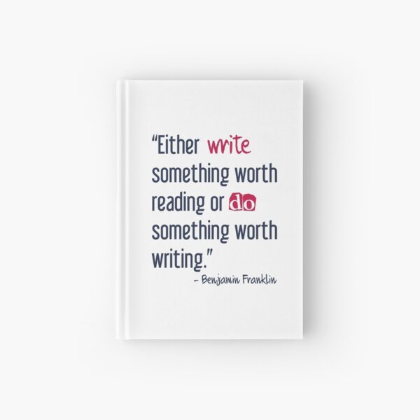 Item preview, Either Write Something Worth Reading Or Do Something Worth Writing designed and sold by TheCurators.