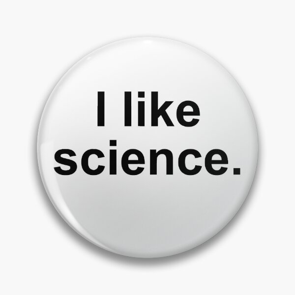 Item preview, I like science  designed and sold by Texterns.