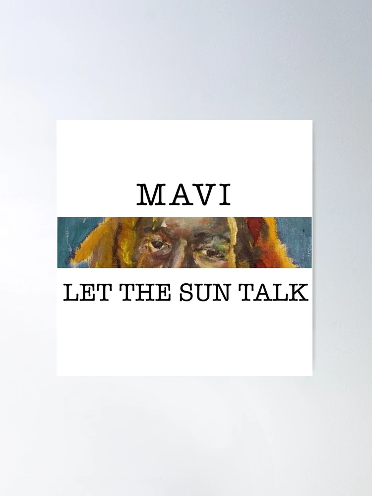 Mavi – Let The Sun Talk – Vinyl (LP, Album + 3 more), 2021