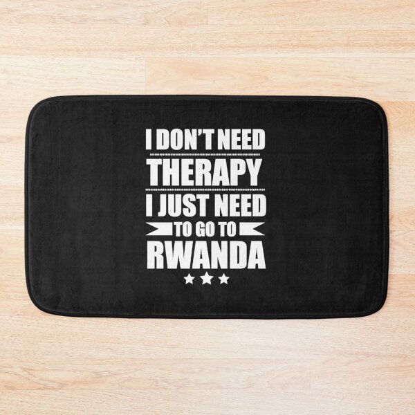 Item preview, Don't Need Therapy Need to go to Rwanda Vacation Wanderlust designed and sold by losttribe.