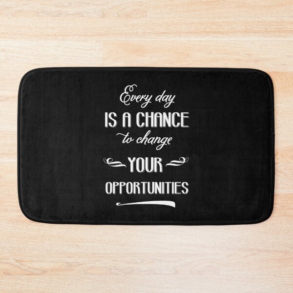Item preview, every day is a chance designed and sold by Balasoiu Claudia.