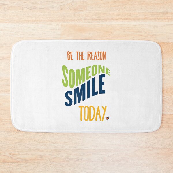 Item preview, be the reason someone smile today designed and sold by Balasoiu Claudia.