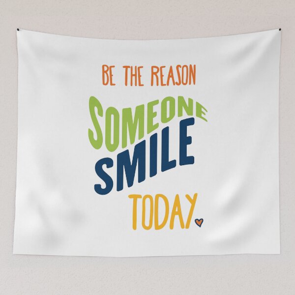 Item preview, be the reason someone smile today designed and sold by Balasoiu Claudia.