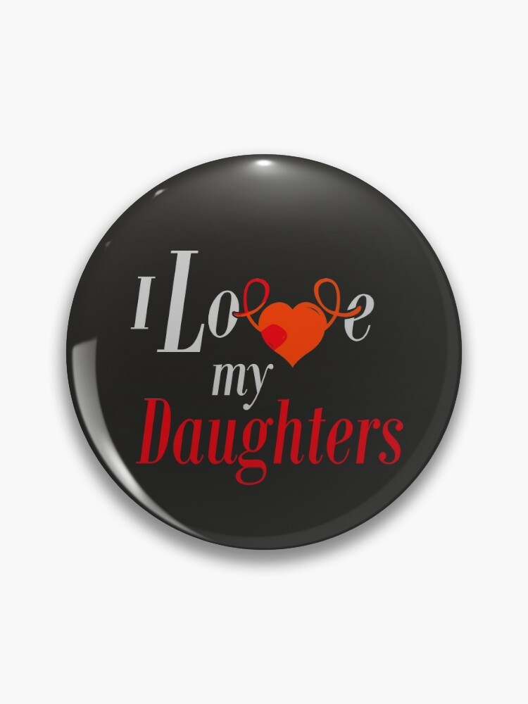 Pin on daughters and love