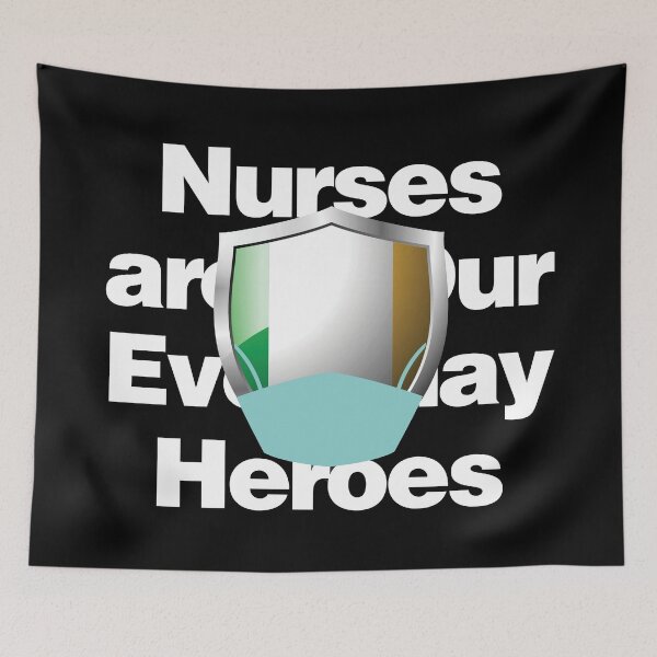 Item preview, Ireland Nurses are Everyday Heroes designed and sold by HelloFromAja.