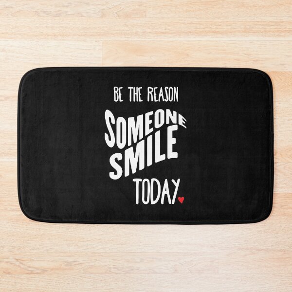Item preview, be the reason someone smile today designed and sold by Balasoiu Claudia.