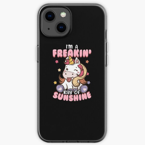 I'm A Freakin' Ray of Sunshine Unicorn Rainbow iPhone Soft Case
