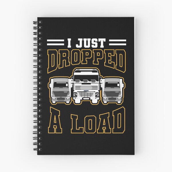 Item preview, Funny Gift design 4 Truck Lorry Drivers Just Dropped A Load product designed and sold by Lisbob.