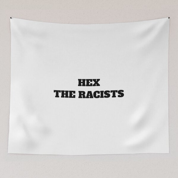 Item preview, Hex the racists designed and sold by Jeangel97.