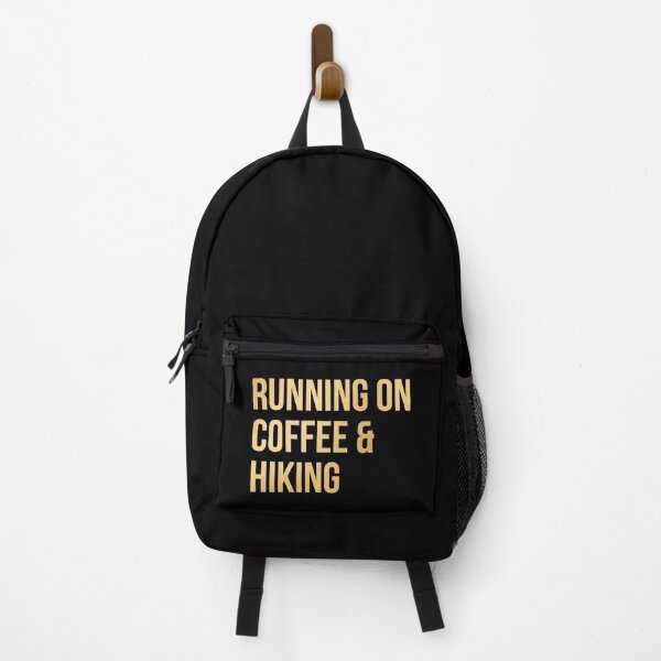 Running on Coffee and Hiking in Gold Backpack