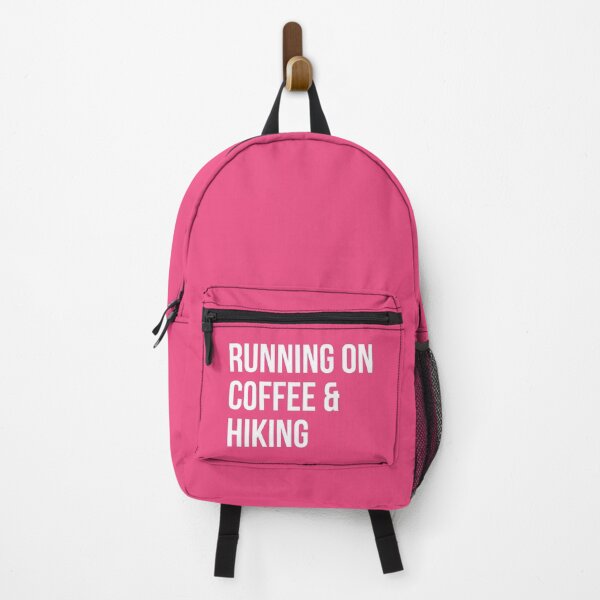 Running on Coffee and Hiking for Women Backpack