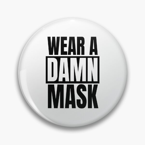 Item preview, Wear A Damn Mask designed and sold by quoteedesigns.