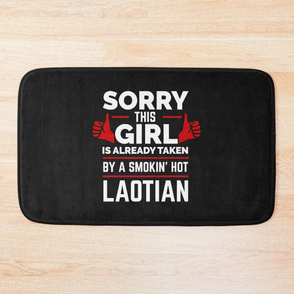Item preview, Sorry Girl Already taken by hot Laotian Laos designed and sold by losttribe.