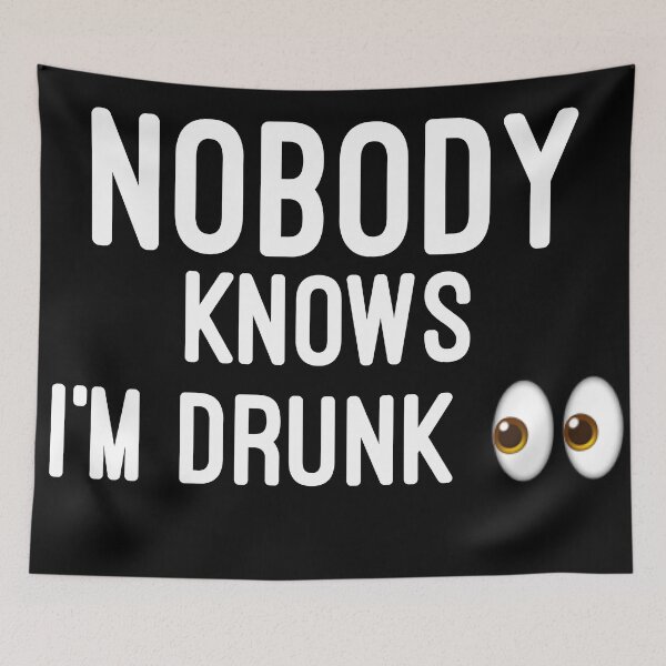 Item preview, Nobody knows I’m drunk designed and sold by Raw Creative Prints.