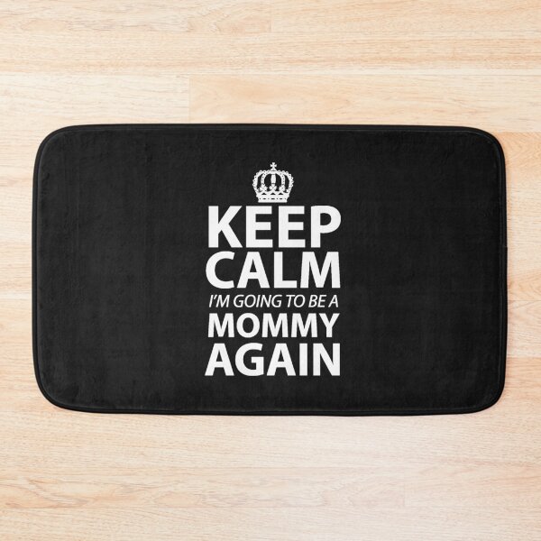 Item preview, Keep Calm I'm Gonna Be A Mommy Again Mom to be gift designed and sold by losttribe.