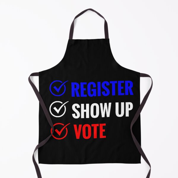Item preview, Register Show Up Vote : Election Day designed and sold by SJRoil.