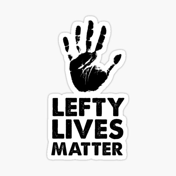 Item preview, Lefty Lives Matter designed and sold by shyphex.