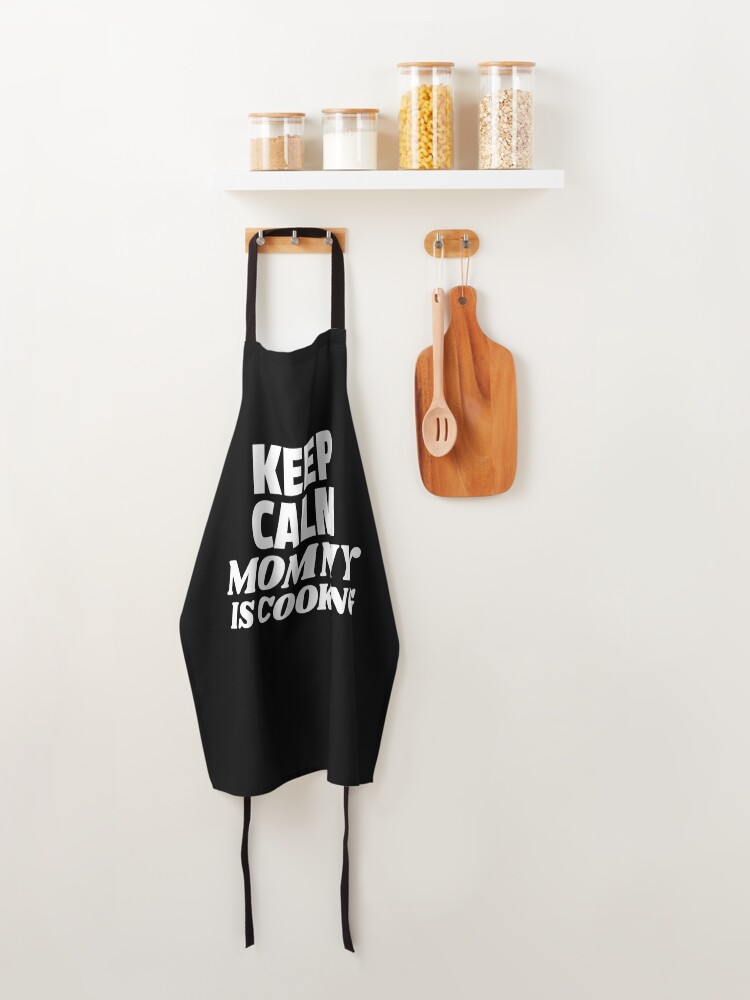 Keep Calm Mom is Cooking White Apron for Sale by quoteology