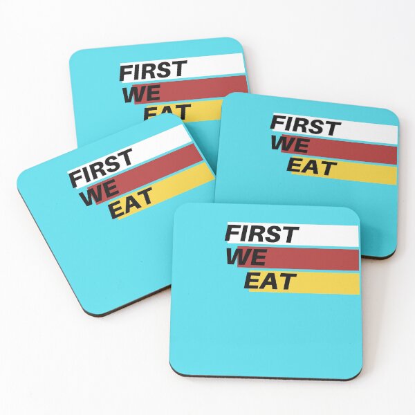 Item preview, First we eat  designed and sold by jlazar89.