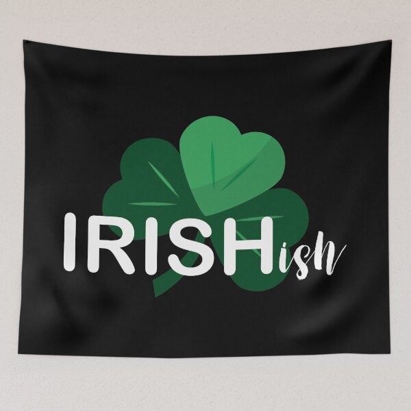 Item preview, Irishish Irish ish designed and sold by Fives55.