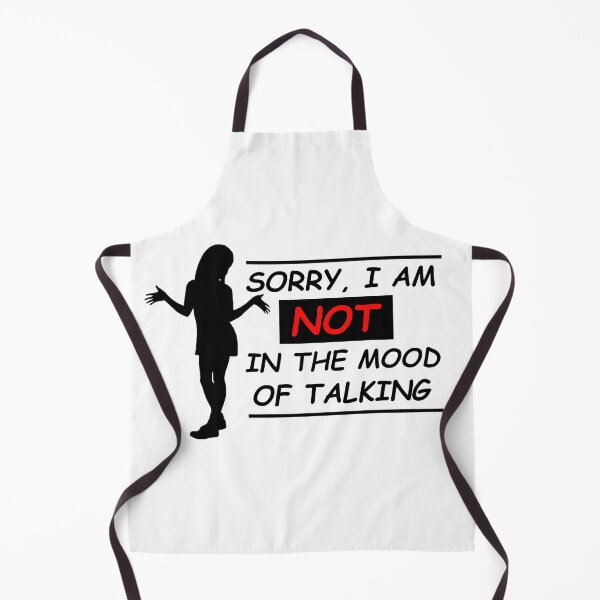 Item preview, "Not in the mood of talking" White designed and sold by CreativityRoams.