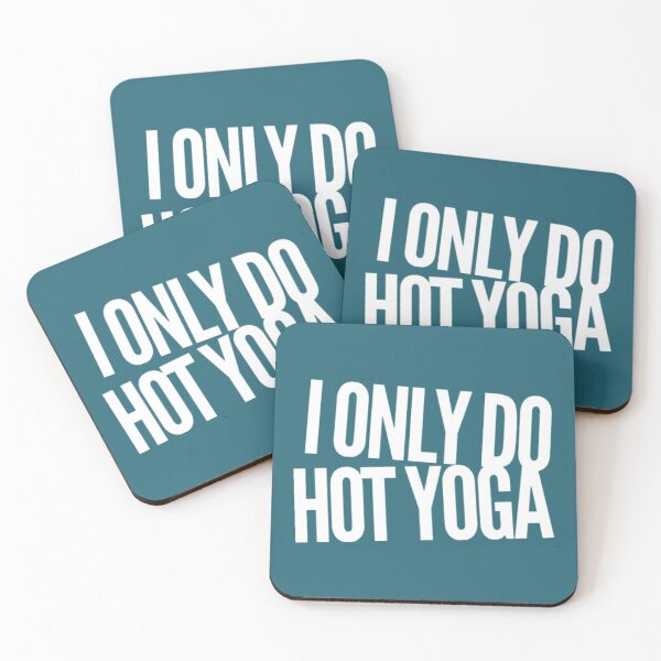 Item preview, I Only Do Hot Yoga designed and sold by Tantatee.