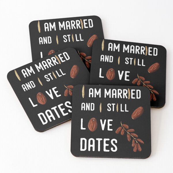 Item preview, I am married and I still love dates, funny gift designed and sold by drbozzo.