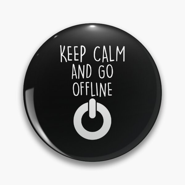 Item preview, Keep Calm And Go Offline  designed and sold by ShirtStar0815.