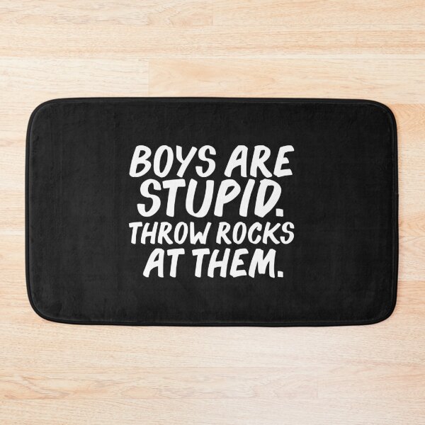 Item preview, Boys are Stupid Throw Rocks at them Feminist Feminism designed and sold by losttribe.
