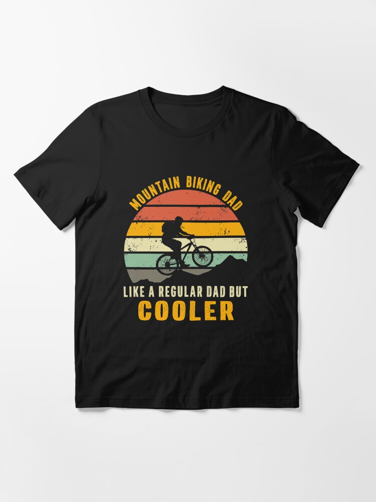 Thumbnail 3 of 7, Essential T-Shirt, mountain biking dad like a regular dad but cooler designed and sold by Art-of-amine.