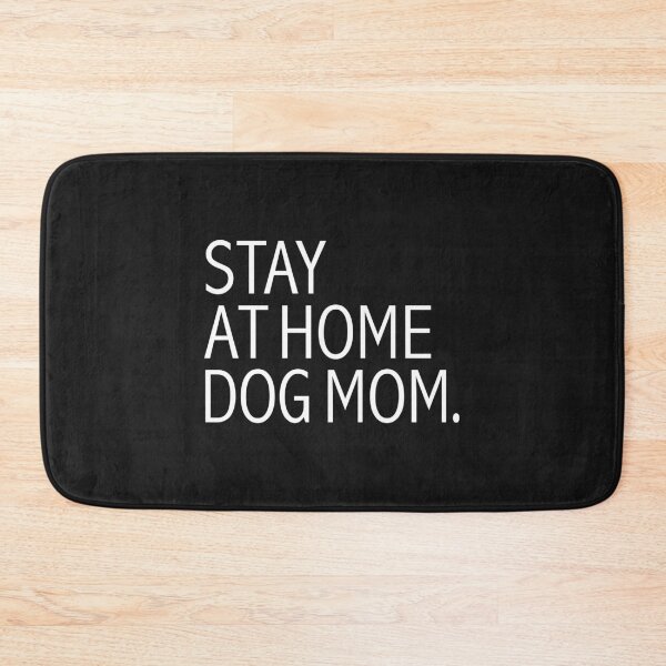 Item preview, Stay at Home Dog Mom Dog Lover Dog Owner designed and sold by losttribe.