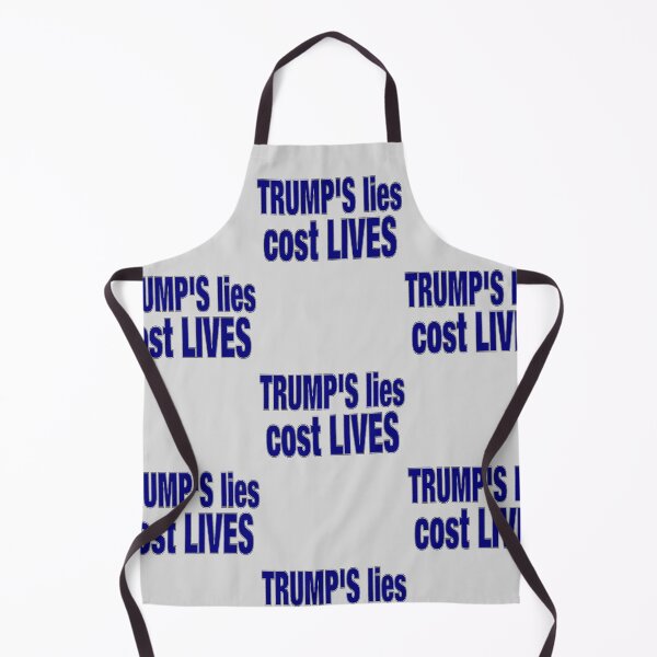 Item preview, TRUMP'S LIES COST LIVES designed and sold by Paparaw.