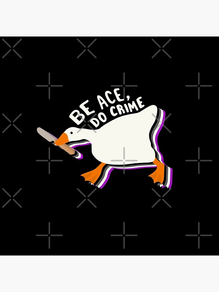 Discover Be ace do crime goose Pin Button