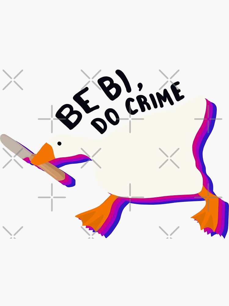 Be bi do crime untitled goose by tsfea