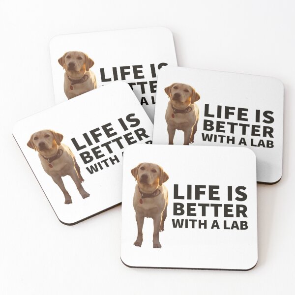 Item preview, LIFE IS BETTER WITH A LAB - DOGGY - DOG LOVER - DOGS  designed and sold by Tropical Blood.